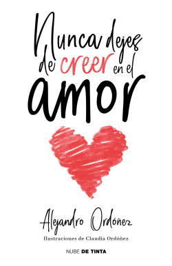 Portada de Nunca dejes de creer en el amor